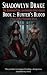 Hunter’s Blood: Prey of the...