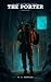 The Porter: A LitRPG Progre...