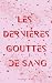 Les Dernières Gouttes de Sang