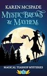 Mystic Brews & Ma...