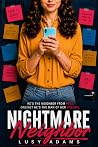 Nightmare Neighbor (Revised Edition): An Enemies-to-Lovers Romance (Neighbors, #1) Nightmare Neighbor (Revised Edition): An Enemies-to-Lovers Romance (Neighbors, #1)