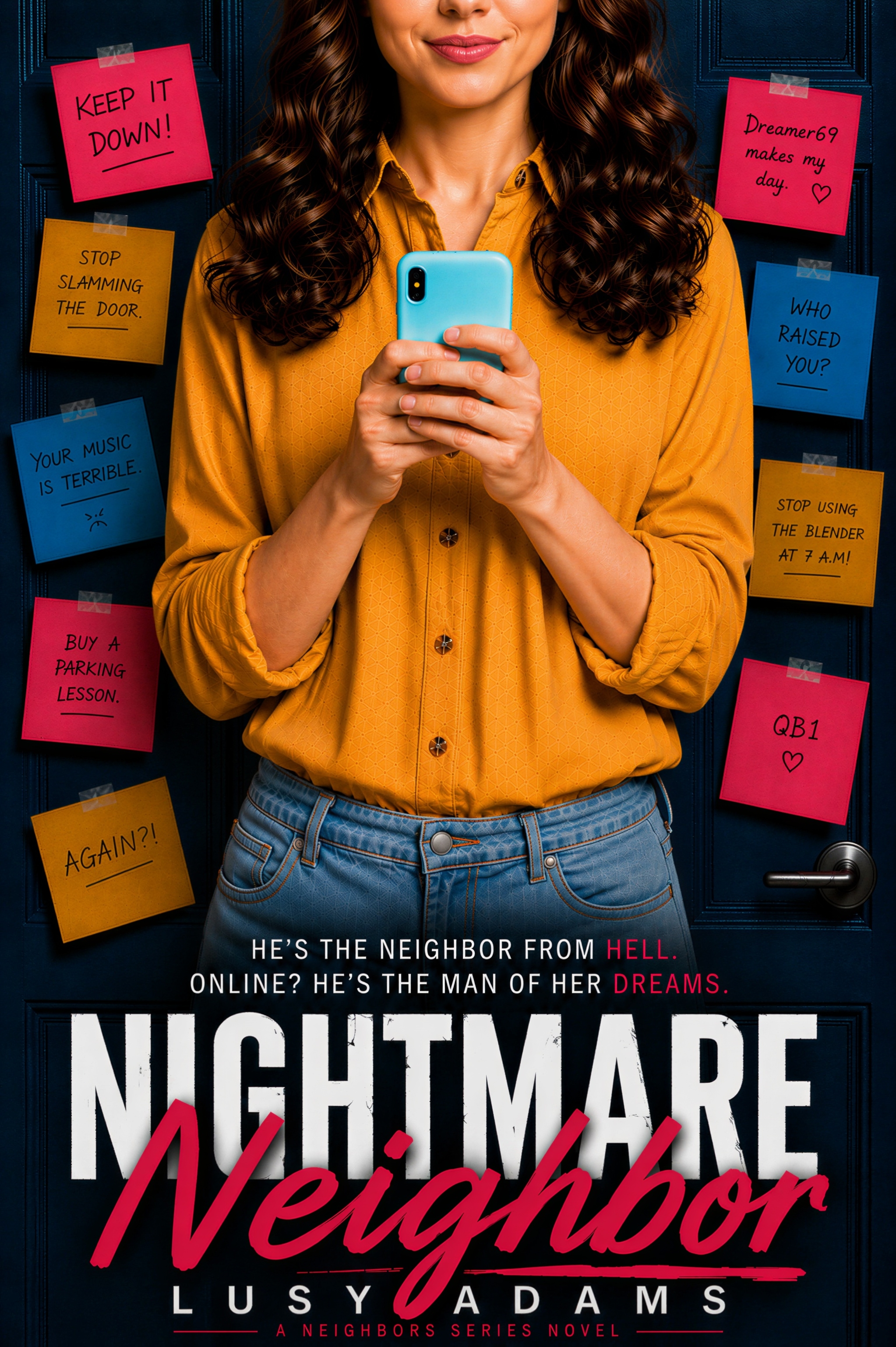 Nightmare Neighbor (Revised Edition): An Enemies-to-Lovers Romance (Neighbors, #1)