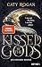 Kissed by the Gods - Die Ewigen Kriege