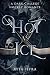 Hot As Ice (Concord Ravens #1)