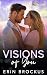 Visions of You (Calypso Key...