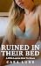 Ruined In Their Bed by Cara Lune