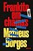 Frankito Em Chamas