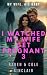 I Watched My Wife Get Pregn...