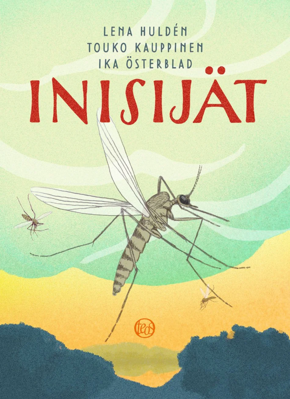 Inisijät: hyttyskirja kaikille pistetyille ja pistämättömille