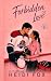 Forbidden Love by Heidi Fox Forbidden Love by Heidi Fox