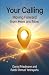 Your Calling: Moving Forwar...
