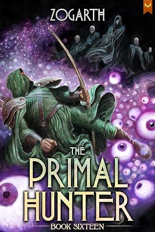 The Primal Hunter 16 (The Primal Hunter #16)