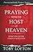 Praying With the Host of He...