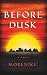 Before Dusk
