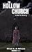 The Hollow Church: A Grit S...