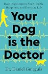 Your Dog is The D...