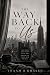 The Way Back To Us by Inaam B. Khaled
