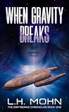 When Gravity Breaks