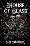 House of Glass