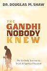 The Gandhi Nobody...