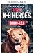 Altri K-9 eroi (Eroi K-9) (...