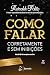 Como Falar Corretamente E S...