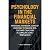 Psychology in the Financial Markets by Riley Whitman