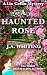 A Haunted Rose (A Lin Coffi...