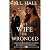 The Wife He Wronged: A Bill...