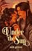 Under the Sun: A Novella