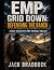 EMP Grid Down by Jack Braddock