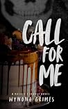 Call For Me
