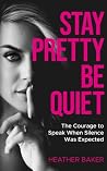 Stay Pretty, Be Q...