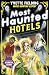 Most Haunted Hotels