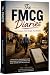 THE FMCG DIARIES : REAL LES...