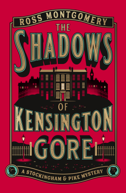 The Shadows of Kensington Gore (Stockingham & Pike, #2)