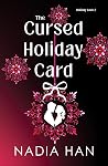 The Cursed Holiday Card: A Forced Proximity Romance (Holiday Love, Book 2)