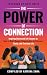 The Power of Connection by Katrina Sawa
