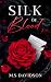 Silk of Blood (The Blood Le...