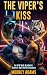 The Viper's Kiss: An M/M Da...