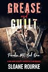 Grease and Guilt:...