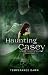 Haunting Casey: A Spirit Hu...