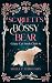 Scarlett's Bossy Bear: A Cl...