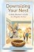 Downsizing Your Nest: A Bab...
