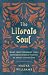 The Literate Soul: What Fou...