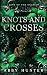 Knots and Crosses