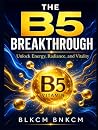 The B5 Breakthrou...