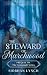Steward of Marchwood by Siobhan Lynch