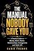 The Manual Nobody Gave You by Sadie Franks