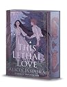 This Lethal Love by Alicia Jasinska